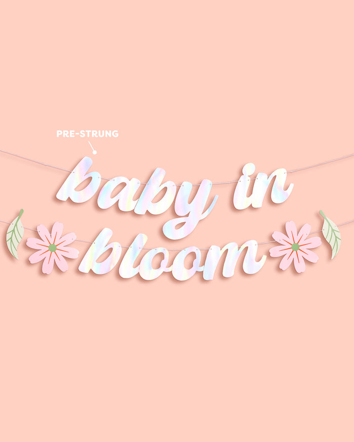 Baby In Bloom Banner - iridescent foil banner
