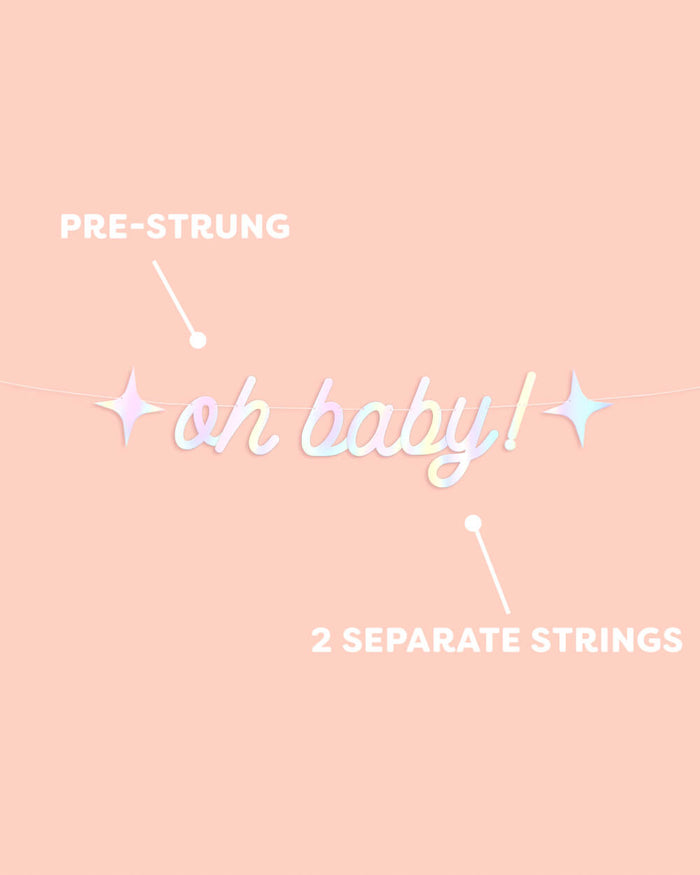 Oh Baby Banner - iridescent foil banner