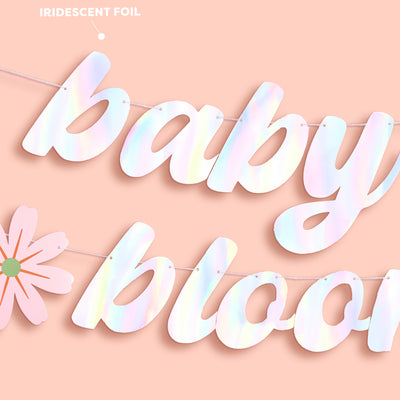 Baby In Bloom Banner - iridescent foil banner