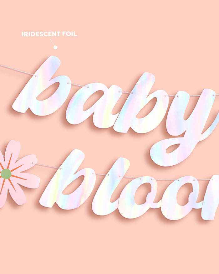 Baby In Bloom Banner - iridescent foil banner