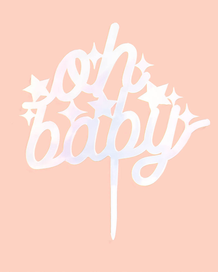 Oh Baby Topper - iridescent cake topper