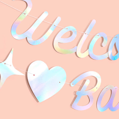 Welcome Baby Banner - iridescent foil banner