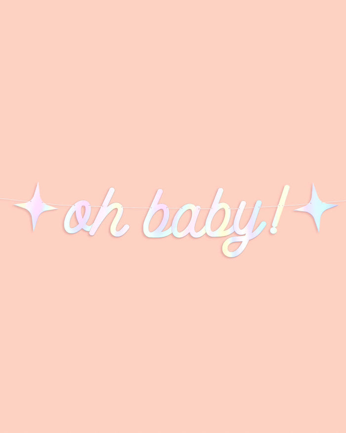 Oh Baby Banner - iridescent foil banner
