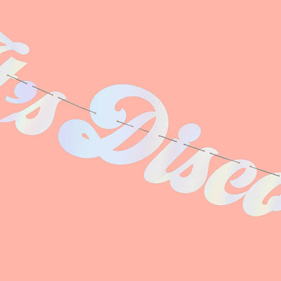 It's Disco, Baby! Banner - iridescent foil banner