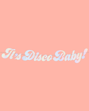 It's Disco, Baby! Banner - iridescent foil banner